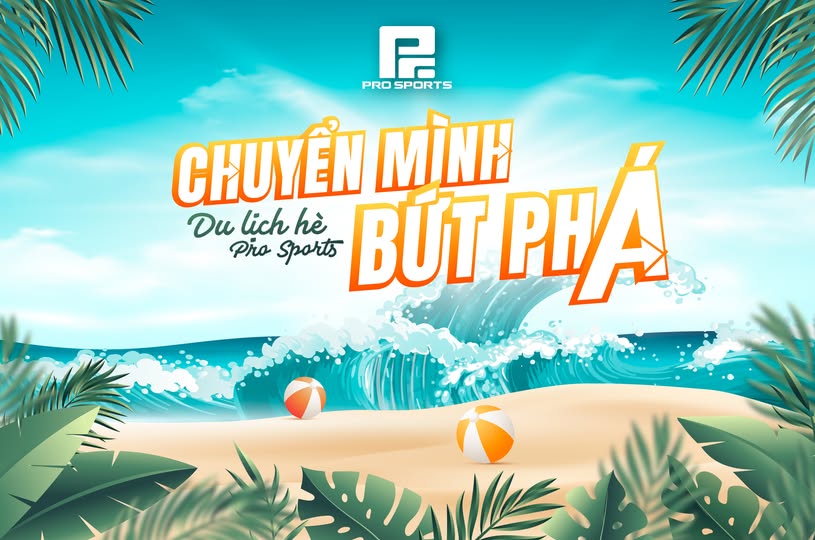 Pro Sports Hanoi | Teambuilding 2025 "Transform together – Break through together"